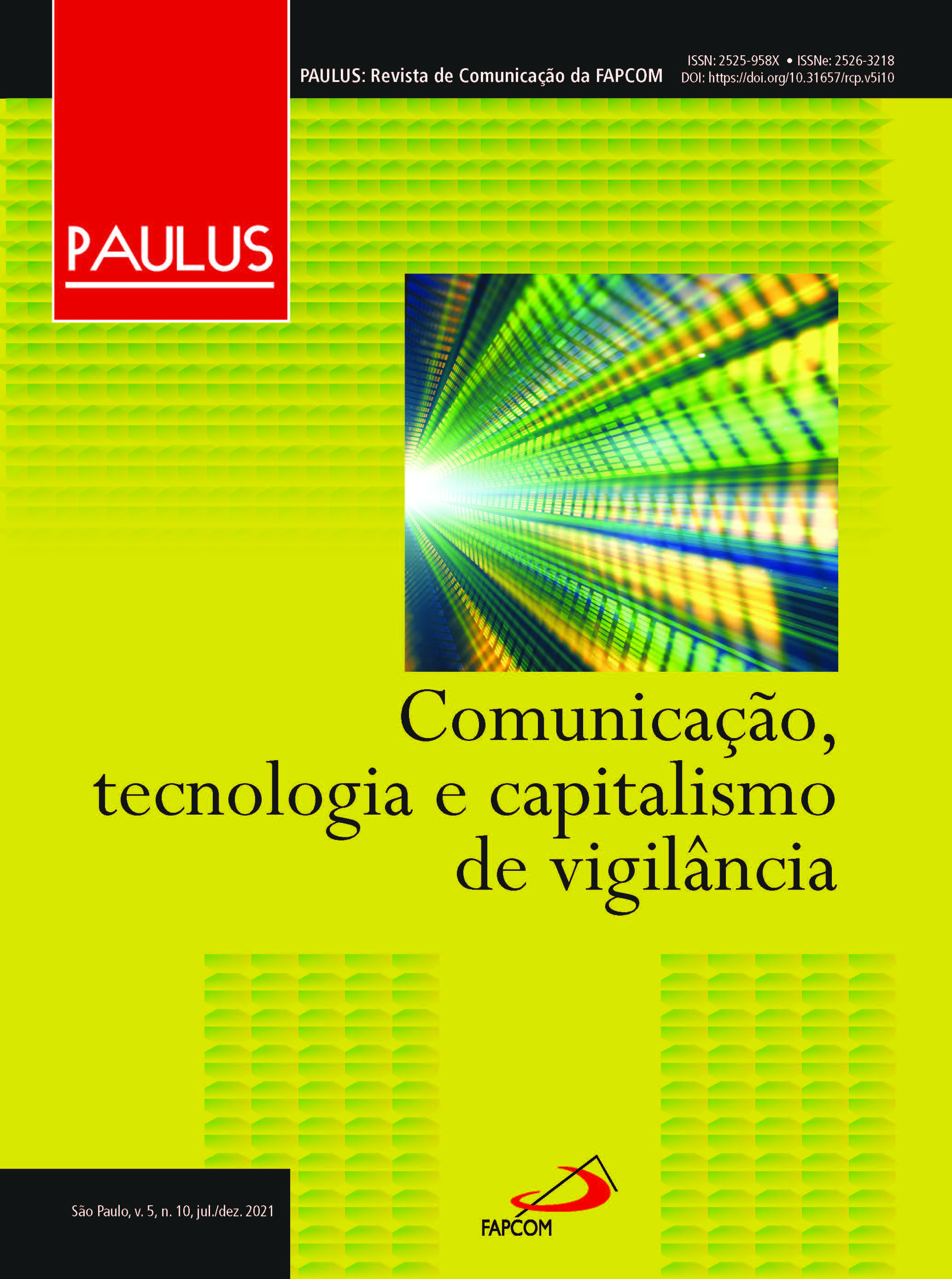 					Visualizar v. 5 n. 10 (2021): Comunicação, tecnologia e capitalismo de vigilância
				